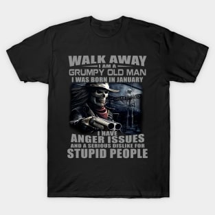 Skull Gun I Am A Grumpy Old Man I Was Born In January T-Shirt